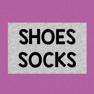 SHOES AND SOCKS